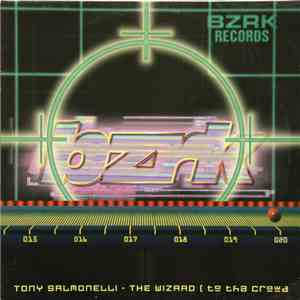 Tony Salmonelli - The Wizard (To Tha Crowd) download mp3