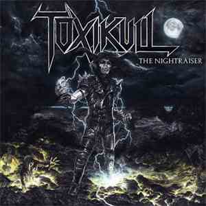 Toxikull - The Nightraiser download mp3