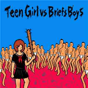 Various - Teen Girl Vs Briefs Boys download mp3