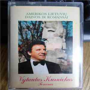 Amerikos Lietuviu Dainos Ir Romansai - Vytautas Kurnickas mp3 download