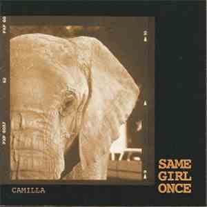 Camilla - Same Girl Once download mp3