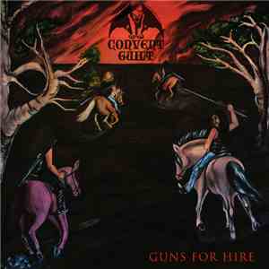 Convent Guilt - Guns For Hire download mp3