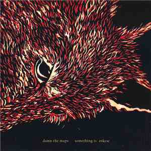 Damn The Maps - Something Is Askew download mp3
