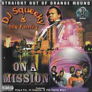 DJ Squeeky And Tha Family - On A Mission mp3 download