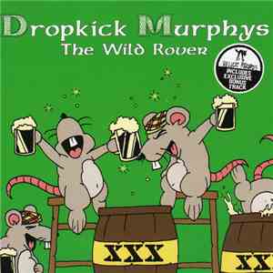 Dropkick Murphys - The Wild Rover download mp3