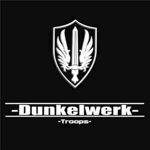Dunkelwerk - Troops download mp3