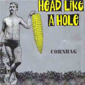 Head Like A Hole - Cornbag download mp3