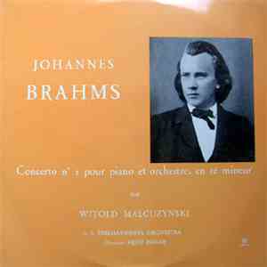 Johannes Brahms - Witold Malcuzynski, Philharmonia Orchestra, Fritz Rieger - Concerto N° 1 Pour Piano Et Orchestre En Ré Mineur download mp3