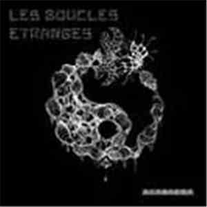 Les Boucles Etranges - Acadabra download mp3