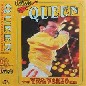 Queen - Who Wants To Live Forever download mp3