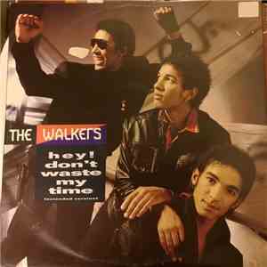 The Walkers - Hey! Don't Waste My Time download mp3
