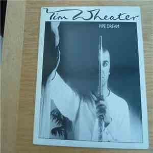 Tim Wheater - Pipe Dream download mp3