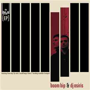 Boom Bip & DJ Osiris - The Low End Sequence EP download mp3