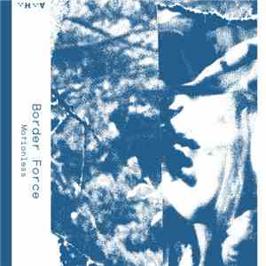 Border Force - Motionless download mp3