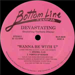 Devastating Featuring Barbara Dixon - Wanna Be With U download mp3