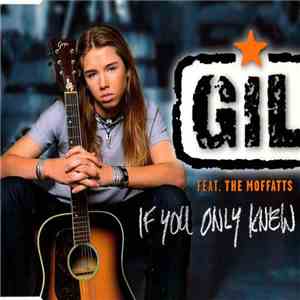 Gil  Feat. The Moffatts - If You Only Knew mp3 download