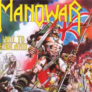 Manowar - Hail To England download mp3