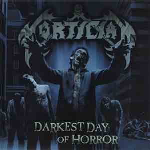 Mortician - Darkest Day Of Horror download mp3