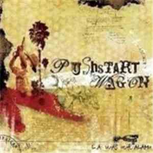 Pushstart Wagon - L.A. Was Our Alamo download mp3