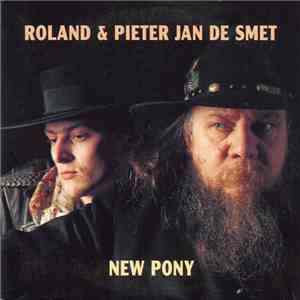 Roland & Pieter Jan De Smet - New Pony download mp3