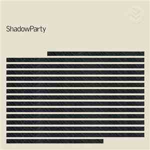 ShadowParty - ShadowParty download mp3