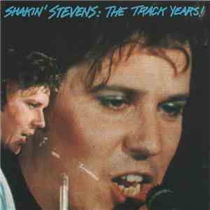 Shakin' Stevens - The Track Years! download mp3