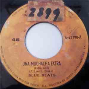 The Blue Beats  - Una Muchacha Extra = Extra Girl download mp3