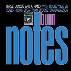 Three Bonzos And A Piano - Bum Notes download mp3