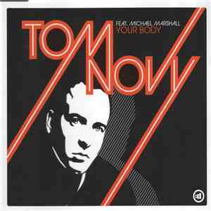 Tom Novy Feat. Michael Marshall - Your Body download mp3