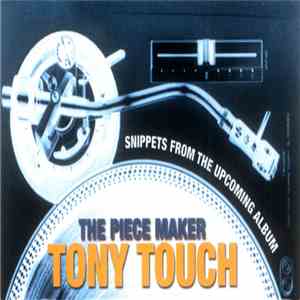 Tony Touch - The Piece Maker (Snippets From The Upcoming Album) mp3 download