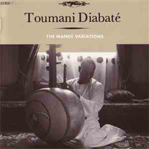 Toumani Diabaté - The Mandé Variations mp3 download