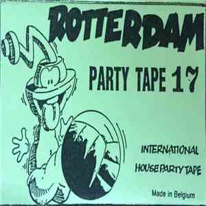 Various - Rotterdam Party Tape 17 mp3 download