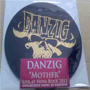 Danzig - Mother (Nova Rock 2011) download mp3