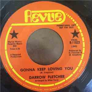 Darrow Fletcher - Gonna Keep Loving You / We Can't Go On This Way download mp3
