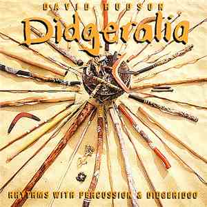 David Hudson - Didgeralia (Rhythms With Percussion & Didgeridoo) download mp3