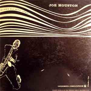 Joe Houston - Blows All Night Long download mp3