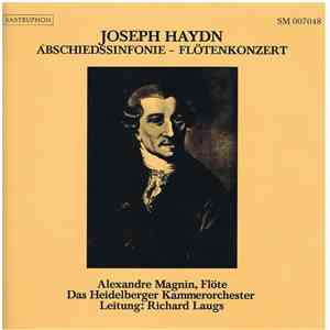 Joseph Haydn - Alexandre Magnin, Das Heidelberger Kammerorchester Leitung: Richard Laugs - Abschiedssinfonie - Flötenkonzert download mp3