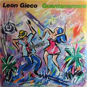 Leon Gieco - Guantanamera download mp3