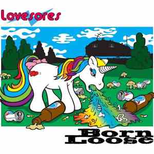 Lovesores, Born Loose - The Puking Unicorn EP download mp3