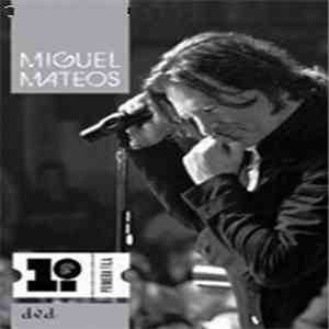 Miguel Mateos - Primera Fila download mp3