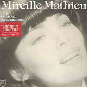 Mireille Mathieu - Un Peu... Beaucoup... Passionnément... download mp3