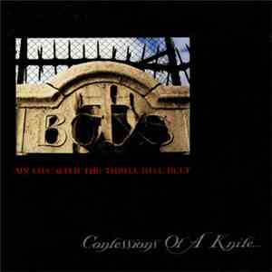 My Life With The Thrill Kill Kult - Confessions Of A Knife... download mp3