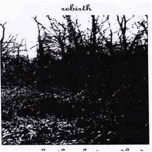 Rebirth  - Songs For The Silent Woodlands mp3 download