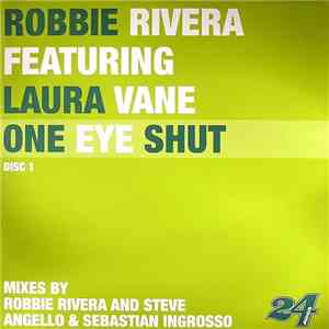 Robbie Rivera & Laura Vane - One Eye Shut (Disc 1) download mp3
