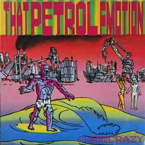 That Petrol Emotion - Chemicrazy download mp3