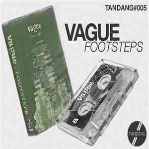 Vague  - Footsteps mp3 download