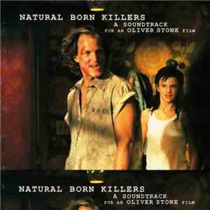 Various - Natural Born Killers: A Soundtrack For An Oliver Stone Film download mp3