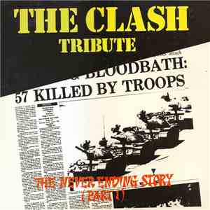 Various - The Clash Tribute 'The Never Ending Story' (Part 1) mp3 download