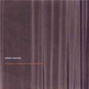 William Basinski - Variations: A Movement In Chrome Primitive download mp3