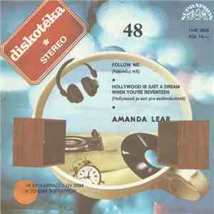 Amanda Lear - Follow Me / Hollywood Is Just A Dream When You Are Seventeen download mp3